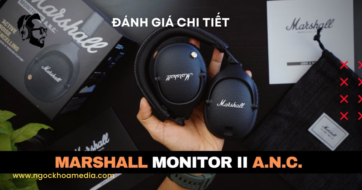 Đánh giá Marshall Monitor II ANC